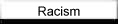Racism